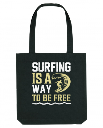 Surfing is a way to be free Black