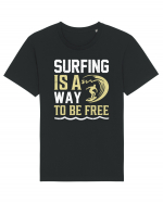 Surfing is a way to be free Tricou mânecă scurtă Unisex Rocker