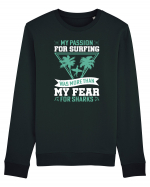 My passion for surfing was more than my fear for sharks Bluză mânecă lungă Unisex Rise