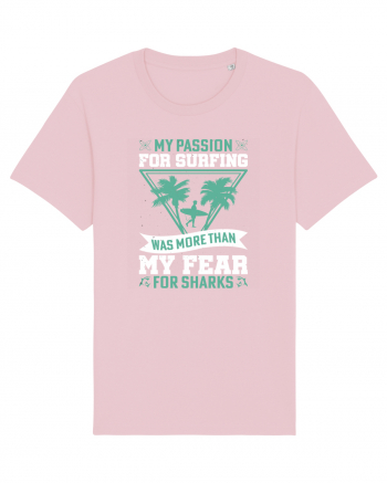 My passion for surfing was more than my fear for sharks Cotton Pink