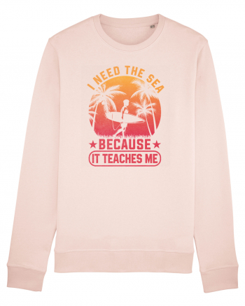 I need the sea because it teaches me Candy Pink