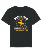 Surfing isn't just a sport, it's a way of life Tricou mânecă scurtă Unisex Rocker