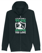 It's not tragic to die doing something you love Hanorac cu fermoar Unisex Connector