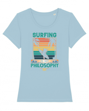 Surfing is my philosophy 101 Sky Blue