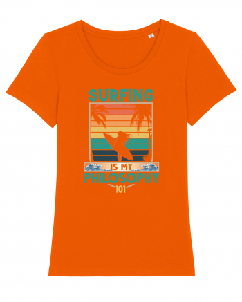 Surfing is my philosophy 101 Bright Orange