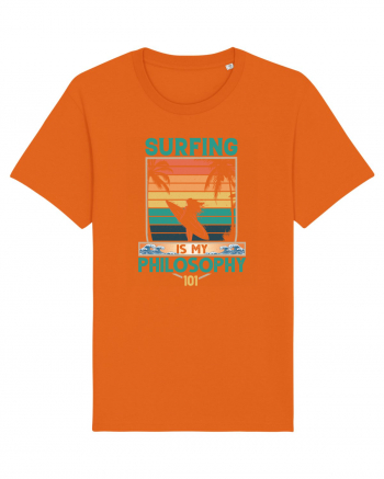 Surfing is my philosophy 101 Bright Orange