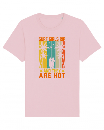 Surf girls rip and they are hot Cotton Pink