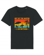 Out of the water, I am nothing Tricou mânecă scurtă Unisex Rocker