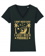 I don't need easy, I just need possible Tricou mânecă scurtă guler V Damă Evoker