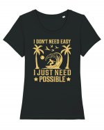 I don't need easy, I just need possible Tricou mânecă scurtă guler larg fitted Damă Expresser