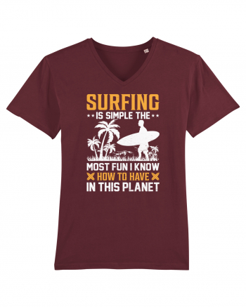 Surfing is simple the most fun I know how to have in this planet Burgundy