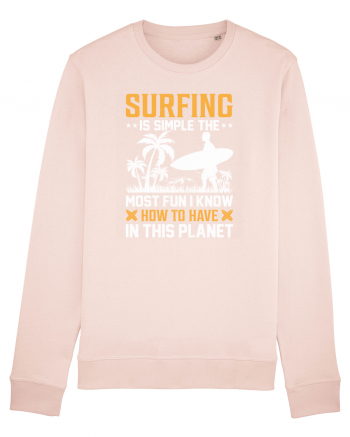 Surfing is simple the most fun I know how to have in this planet Candy Pink