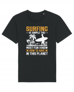 Surfing is simple the most fun I know how to have in this planet Tricou mânecă scurtă Unisex Rocker