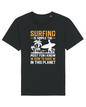 Surfing is simple the most fun I know how to have in this planet Black