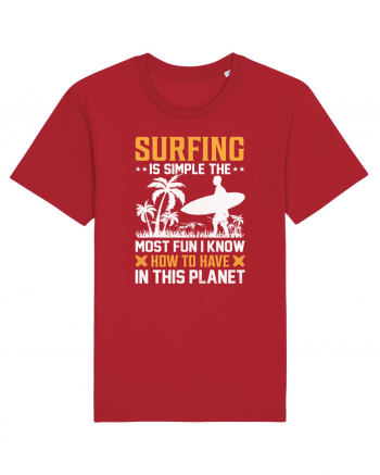 Surfing is simple the most fun I know how to have in this planet Red