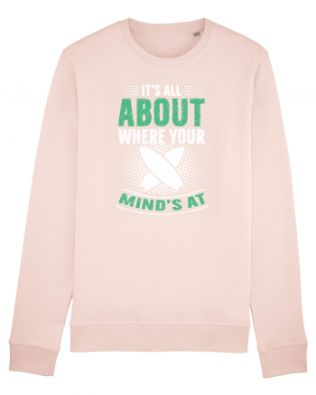 It's all about where your mind's at. Candy Pink