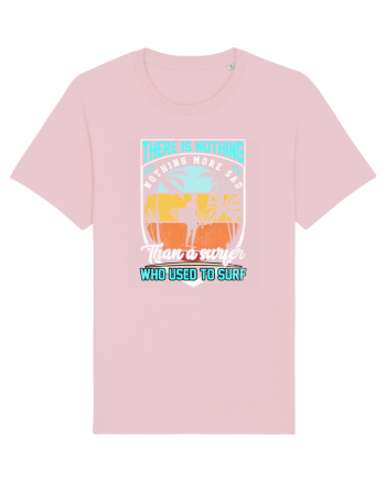 There is nothing, nothing more sad than a surfer who used to surf Cotton Pink