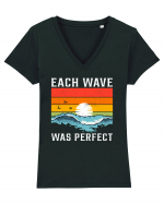 Each wave was perfect Tricou mânecă scurtă guler V Damă Evoker