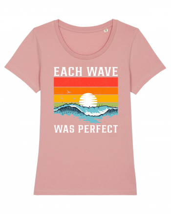 Each wave was perfect Canyon Pink