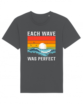 Each wave was perfect Anthracite