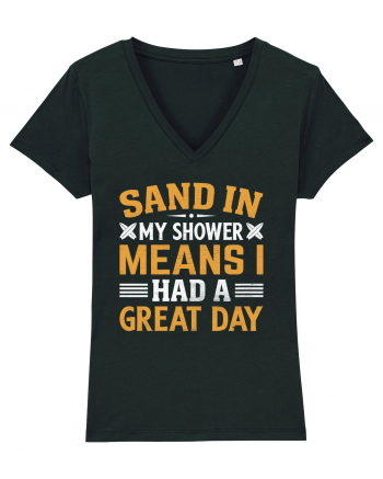 Sand in my shower means I had a great day Black