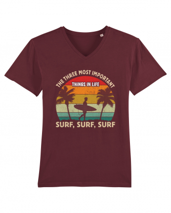 The three most important things in life surf, surf, surf. Burgundy