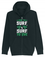 Live to surf, surf to live Hanorac cu fermoar Unisex Connector