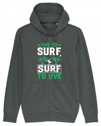 Live to surf, surf to live Anthracite