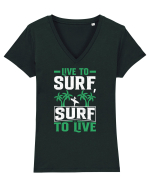 Live to surf, surf to live Tricou mânecă scurtă guler V Damă Evoker