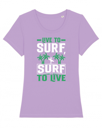 Live to surf, surf to live Lavender Dawn