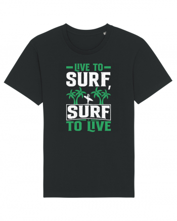 Live to surf, surf to live Black