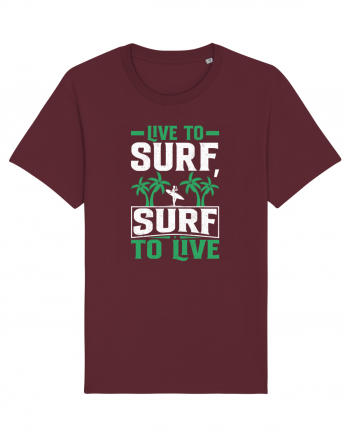 Live to surf, surf to live Burgundy