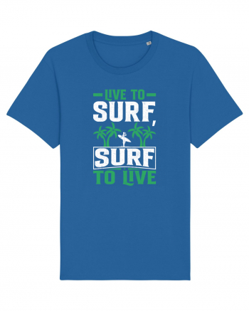 Live to surf, surf to live Royal Blue