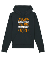 Lifes just better when you add surfing to it Hanorac Unisex Drummer
