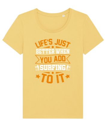 Lifes just better when you add surfing to it Jojoba