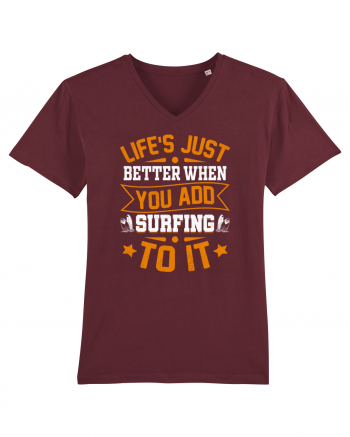 Lifes just better when you add surfing to it Burgundy