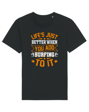 Lifes just better when you add surfing to it Black
