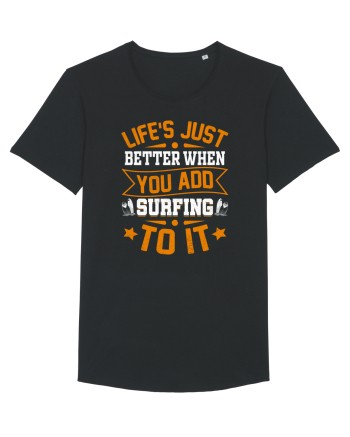 Lifes just better when you add surfing to it Black