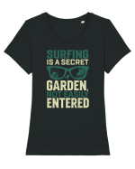Surfing is a secret garden, not easily entered. Tricou mânecă scurtă guler larg fitted Damă Expresser