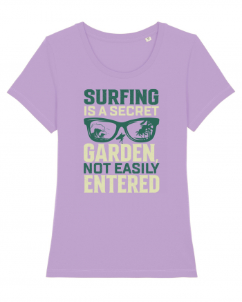 Surfing is a secret garden, not easily entered. Lavender Dawn