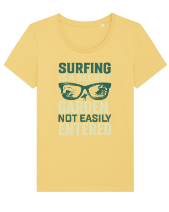 Surfing is a secret garden, not easily entered. Jojoba