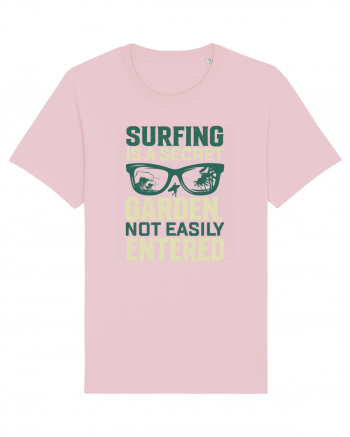 Surfing is a secret garden, not easily entered. Cotton Pink