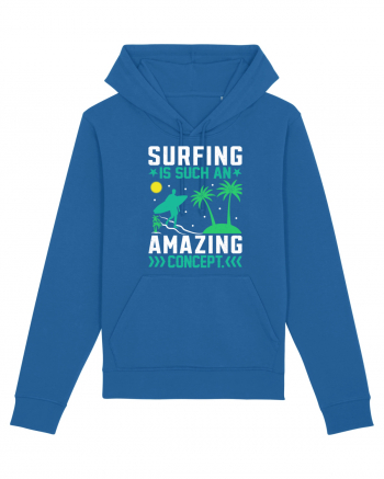 Surfing is such an amazing concept Royal Blue
