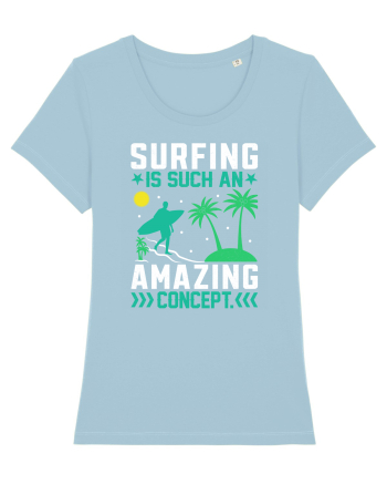 Surfing is such an amazing concept Sky Blue