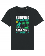 Surfing is such an amazing concept Tricou mânecă scurtă Unisex Rocker