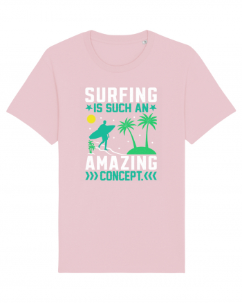 Surfing is such an amazing concept Cotton Pink