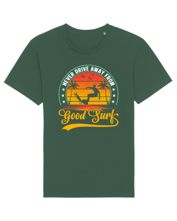 Never drive away from good surf Bottle Green