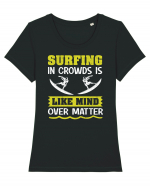 Surfing in crowds is like mind over matter Tricou mânecă scurtă guler larg fitted Damă Expresser