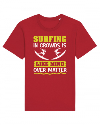 Surfing in crowds is like mind over matter Red