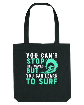 You can't stop the waves, but you can learn to surf Black